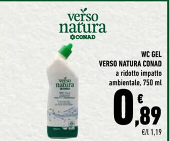 Conad WC GEL VERSO NATURA CONAD a ridotto impatto ambientale, 750 ml offerta