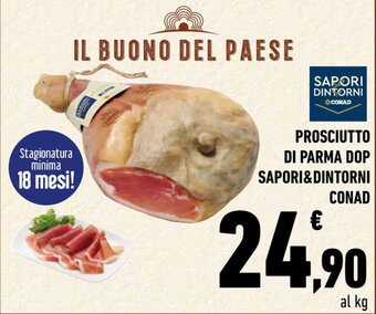 Conad PROSCIUTTO DI PARMA DOP SAPORI&DINTORNI CONAD offerta