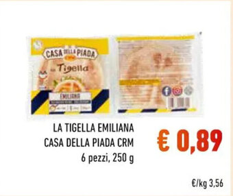 Conad LA TIGELLA EMILIANA CASA DELLA PIADA CRM 6 pezzi, 250 g offerta