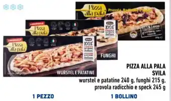 Conad PIZZA ALLA PALA SVILA wurstel e patatine 240 g, funghi 215 g, provola radicchio e speck 245 g 1 BOLLINO offerta