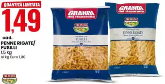 Eurospin cad. PENNE RIGATE/ FUSILLI 1,5 kg al kg Euro 1,00 offerta