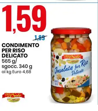 Eurospin CONDIMENTO PER RISO DELICATO 565 g/ sgocc. 340 g al kg Euro 4,68 offerta