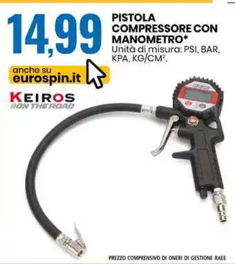 Eurospin PISTOLA COMPRESSORE CON MANOMETRO* Unità di misura: PSI, BAR, KPA, KG/CM². offerta