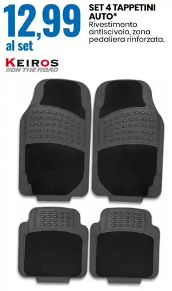 Eurospin SET 4 TAPPETINI AUTO* Rivestimento antiscivolo, zona pedaliera rinforzata. offerta