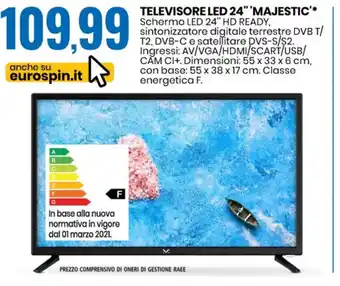 Eurospin TELEVISORE LED 24" 'MAJESTIC'* Schermo LED 24" HD READY offerta