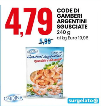 Eurospin CODE DI GAMBERI ARGENTINI SGUSCIATE 240 g offerta