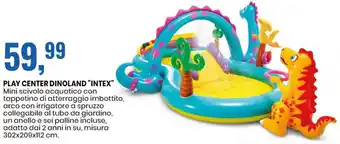 PLAY CENTER DINOLAND "INTEX"