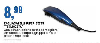 Eurospin TAGLIACAPELLI SUPER 85723 "TERMOZETA" offerta