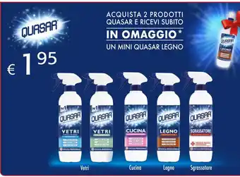 Acqua & Sapone QUASAR ACQUISTA 2 PRODOTTI QUASAR E RICEVI SUBITO offerta