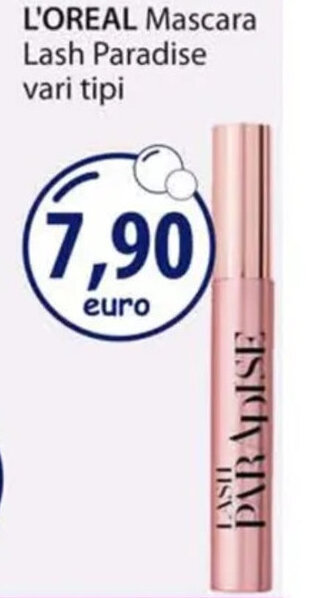 Acqua & Sapone L'OREAL Mascara Lash Paradise vari tipi offerta