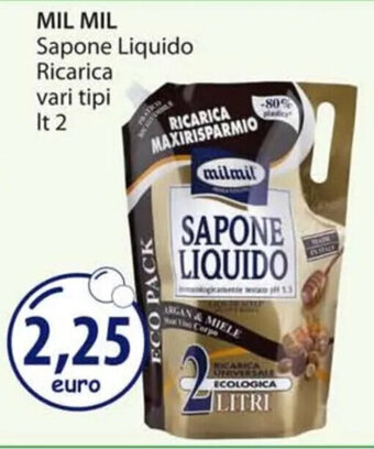 Acqua & Sapone MIL MIL Sapone Liquido Ricarica vari tipi It 2 offerta
