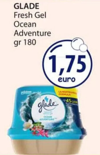 Acqua & Sapone GLADE Fresh Gel Ocean Adventure gr 180 offerta
