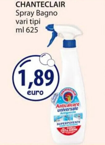 Acqua & Sapone CHANTECLAIR Spray Bagno vari tipi ml 625 offerta