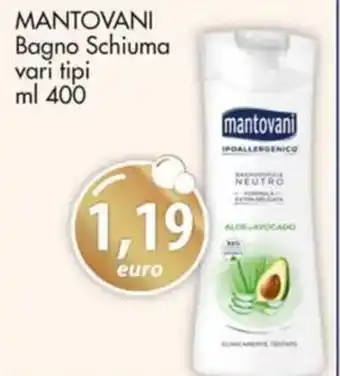 MANTOVANI Bagno Schiuma vari tipi ml 400