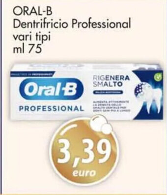 Acqua & Sapone ORAL-B Dentrifricio Professional vari tipi ml 75 offerta