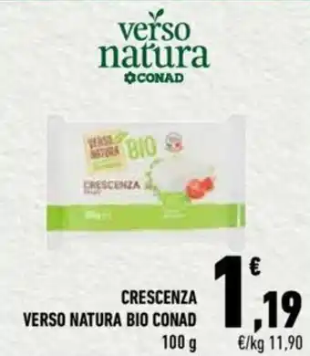 Conad CRESCENZA VERSO NATURA BIO CONAD 100 g offerta