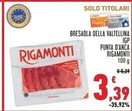 Conad Rigamonti bresaola della valtellina igp punta d'anca offerta