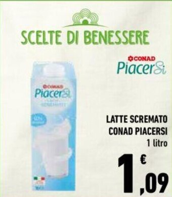 Conad LATTE SCREMATO CONAD PIACERSI 1 litro offerta