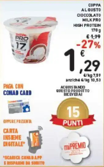 Conad COPPA ALGUSTO CIOCCOLATO MILK PRO HIGH PROTEIN 170 g offerta