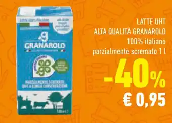 Conad Superstore LATTE UHT ALTA QUALITA GRANAROLO 100% italiano parzialmente scremato 1 l offerta