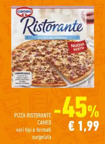 Conad Superstore PIZZA RISTORANTE CAMEO offerta