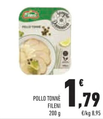 Conad Superstore POLLO TONNÈ FILENI 200 g offerta
