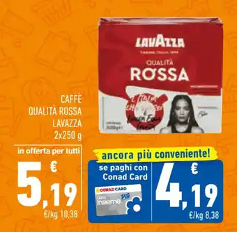 Conad Superstore CAFFÈ QUALITÀ ROSSA LAVAZZA 2x250 g offerta