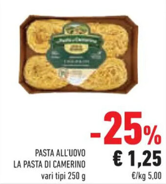 Conad Superstore PASTA ALL'UOVO LA PASTA DI CAMERINO vari tipi 250 g offerta