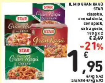 Conad IL MIO GRAN RAGU STAR classico, con salsiccia, con speck, extra gusto, 180gx 2 offerta