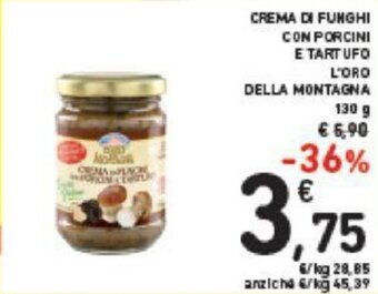 Conad CREMA DI FUNGHI CON PORCINI E TARTUFO L'ORO DELLA MONTAGNA 130 g offerta