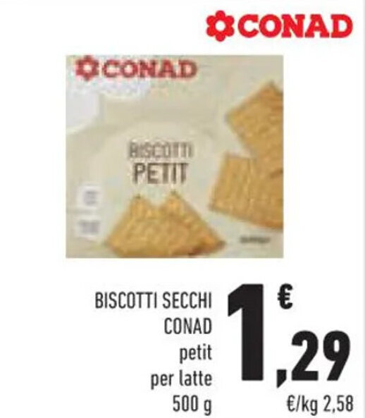 BISCOTTI SECCHI CONAD petit per latte 500 g offerta di Conad Superstore