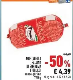 Conad City Fiorucci mortadella pallina di suprema offerta