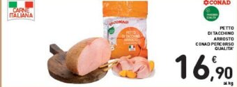 Conad PETTO DI TACCHINO ARROSTO CONAD PERCORSO QUALITA' offerta