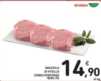 Conad BRACIOLE DI VITELLO CONAD PERCORSO QUALITÀ offerta
