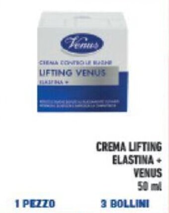 Conad CREMA LIFTING ELASTINA+ VENUS 50 ml offerta