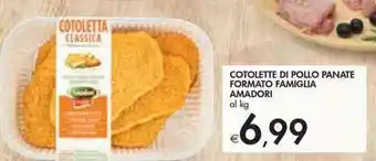 Bennet COTOLETTE DI POLLO PANATE FORMATO FAMIGLIA AMADORI al kg offerta