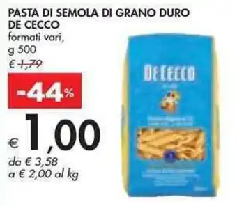 Bennet PASTA DI SEMOLA DI GRANO DURO DE CECCO g 500 offerta