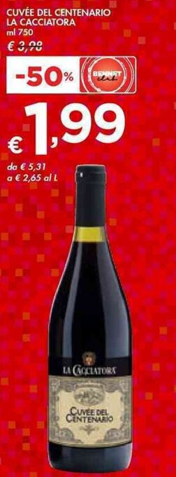 Bennet CUVÉE DEL CENTENARIO LA CACCIATORA ml 750 offerta