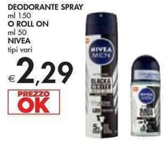 Bennet DEODORANTE SPRAY ml 150 O ROLL ON ml 50 NIVEA offerta