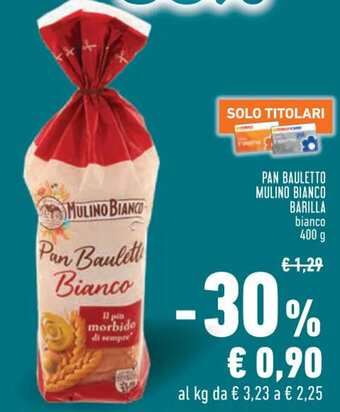 Conad City PAN BAULETTO MULINO BIANCO BARILLA bianco 400 g offerta