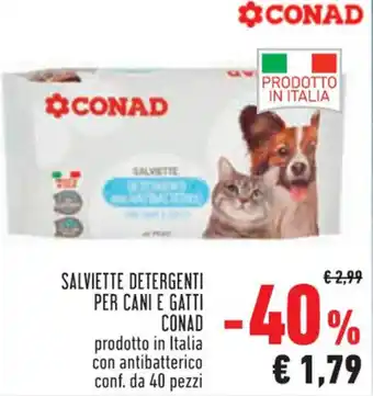 Conad City SALVIETTE DETERGENTI PER CANI E GATTI CONAD conf. da 40 pezzi offerta