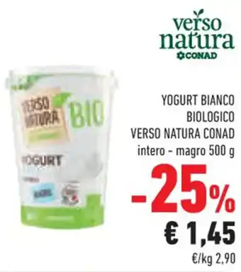 Conad Superstore YOGURT BIANCO BIOLOGICO VERSO NATURA CONAD intero - magro 500 g offerta