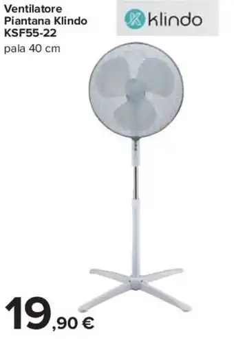 Carrefour Ventilatore Piantana Klindo KSF55-22 pala 40 cm offerta