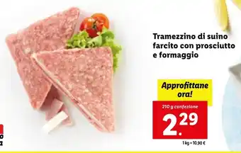 Lidl Tramezzino di suino farcito con prosciutto e formaggio 210 g confezione offerta