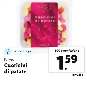Lidl For you Cuoricini di patate 500 g confezione offerta
