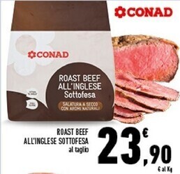 Conad Superstore Conad roast beef all'inglese sottofesa offerta