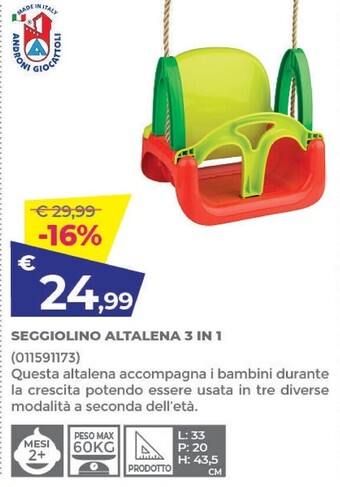Toys Center Androni giocattoli seggiolino altalena 3 in 1 offerta
