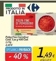 Carrefour Market Carrefour polpa fine offerta