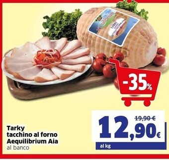 Ok Sigma Aia tarky tacchino al forno aequilibrium offerta