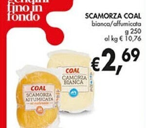 Coal Coal scamorza offerta